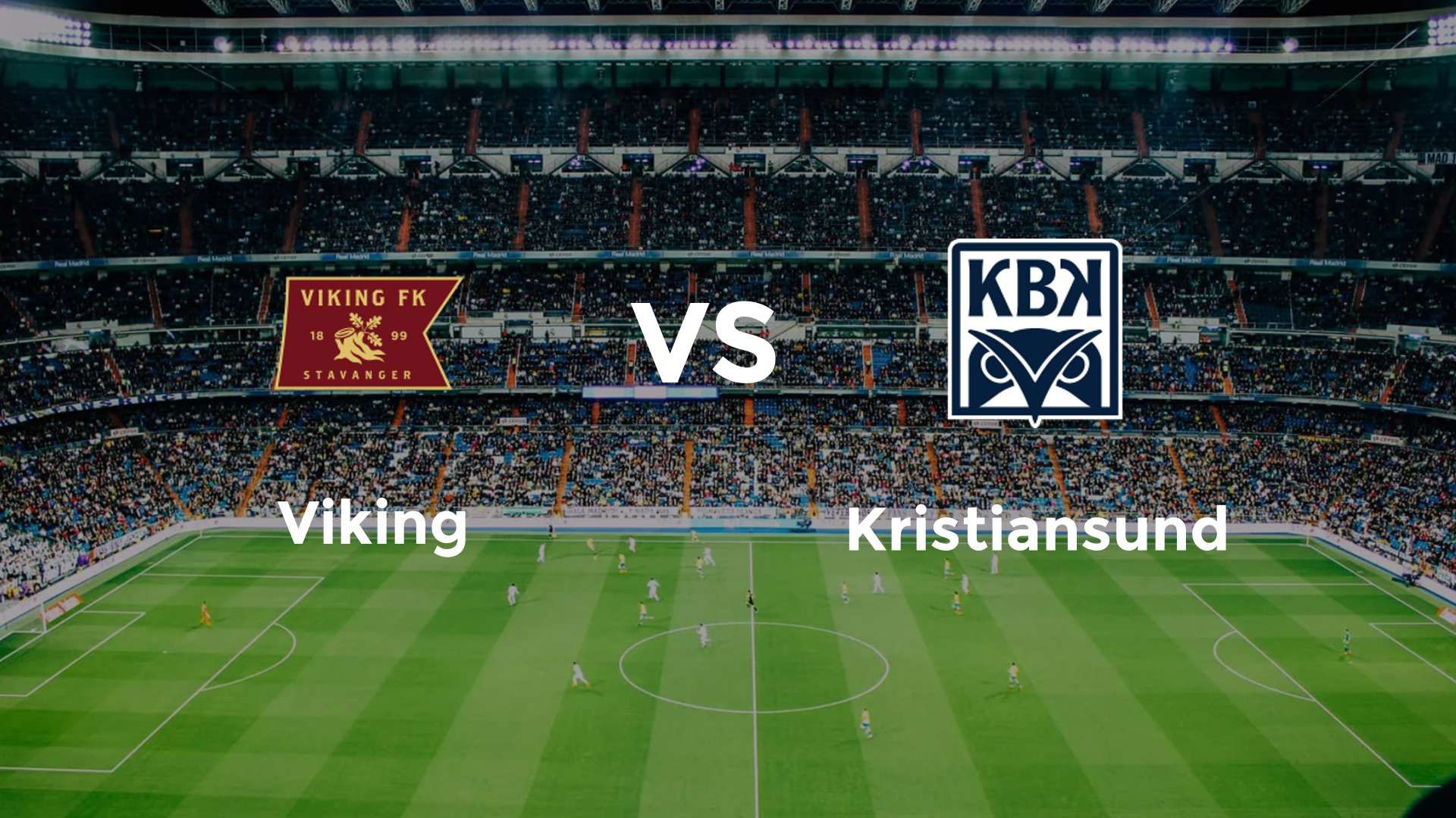 Viking vs Kristiansund