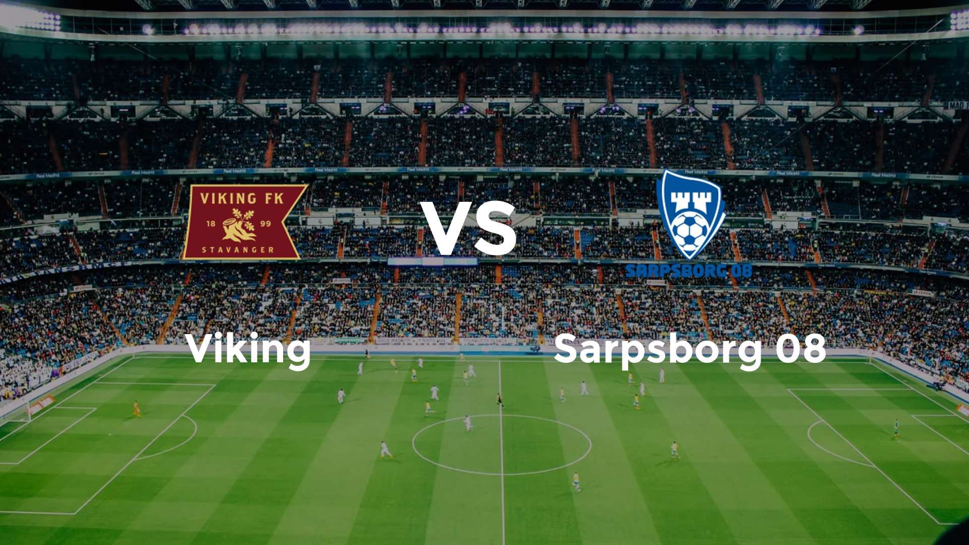 Viking vs Sarpsborg 08