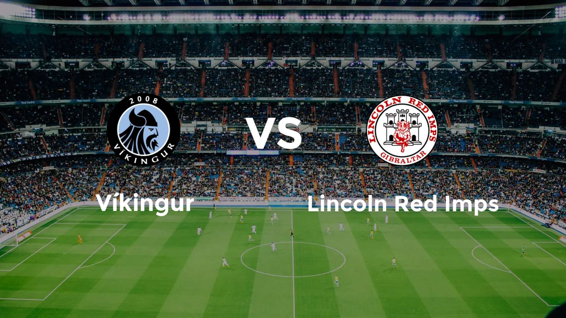 Víkingur Gøta vs Lincoln Red Imps