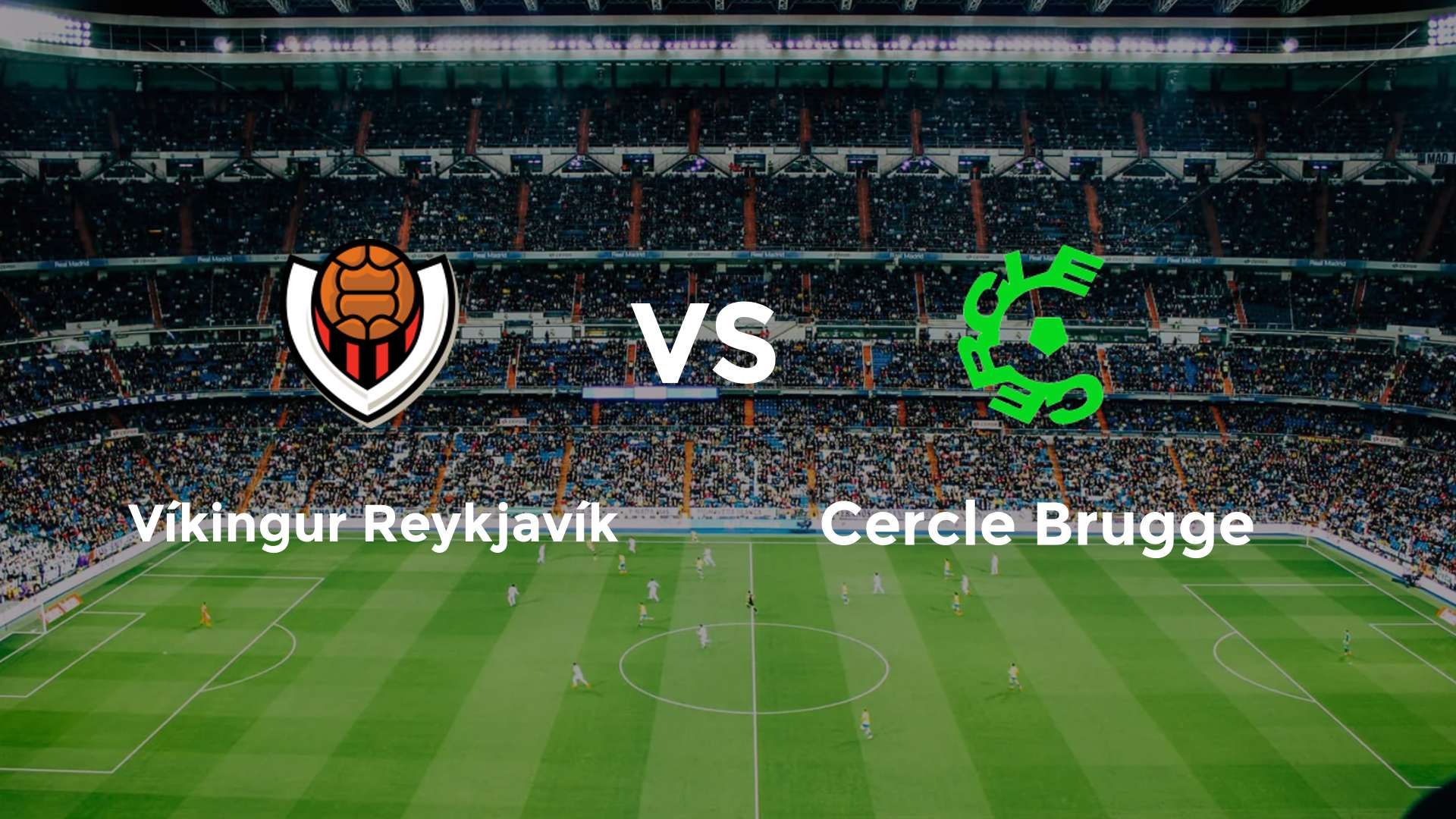 Víkingur Reykjavík vs Cercle Brugge