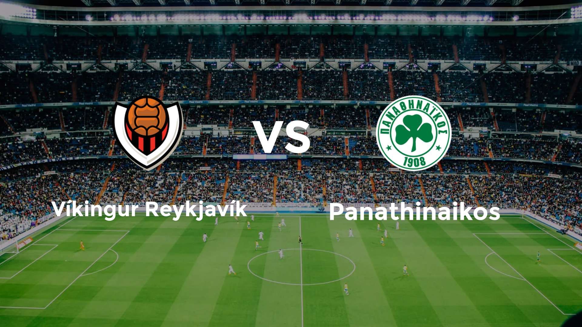 Víkingur Reykjavík vs Panathinaikos