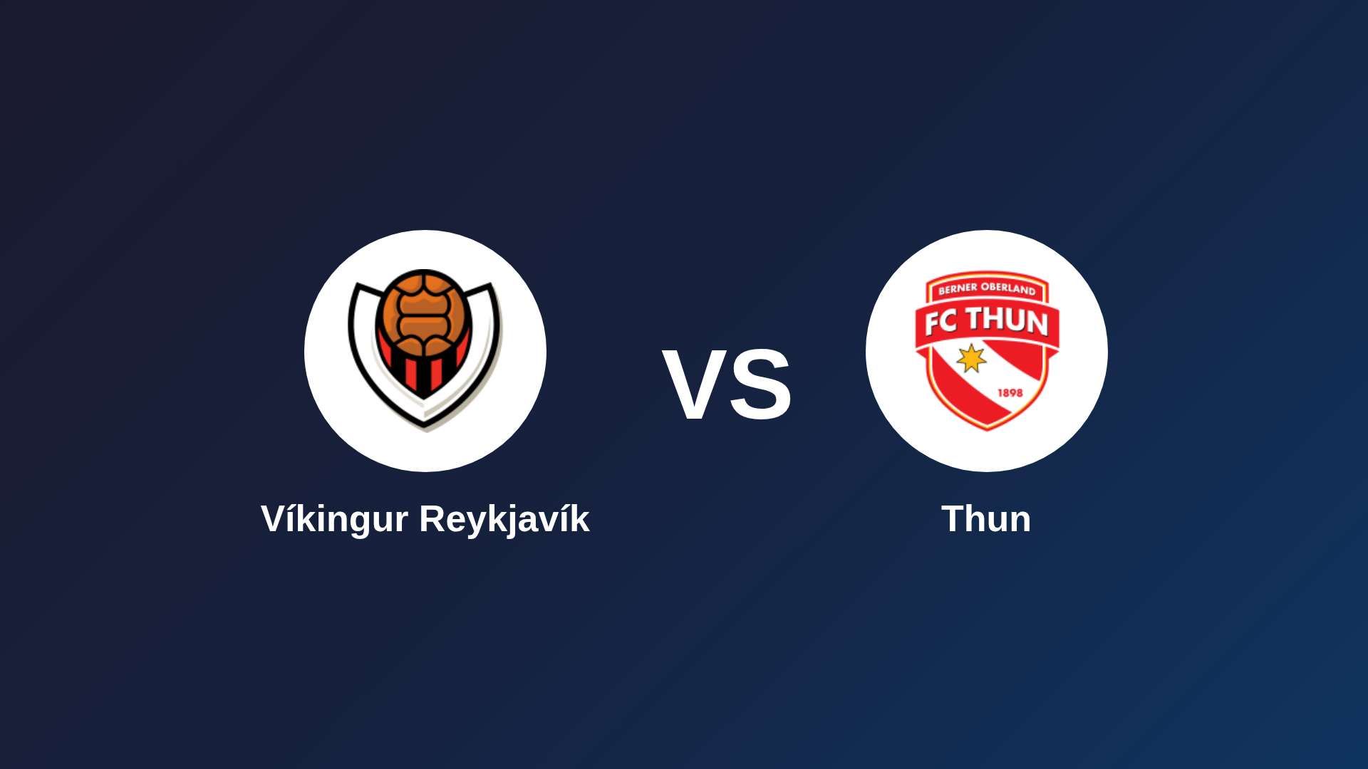 Víkingur Reykjavík vs Thun