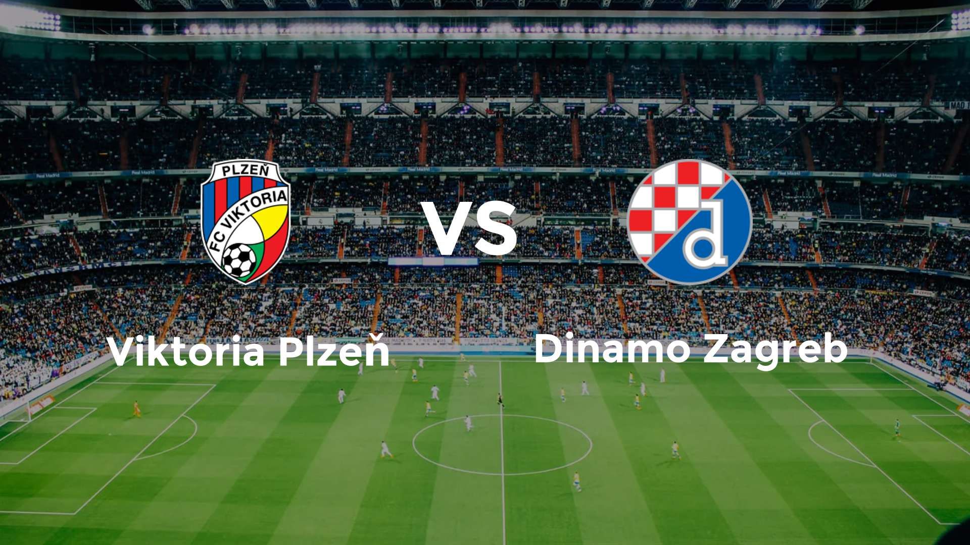 Viktoria Plzeň vs Dinamo Zagreb