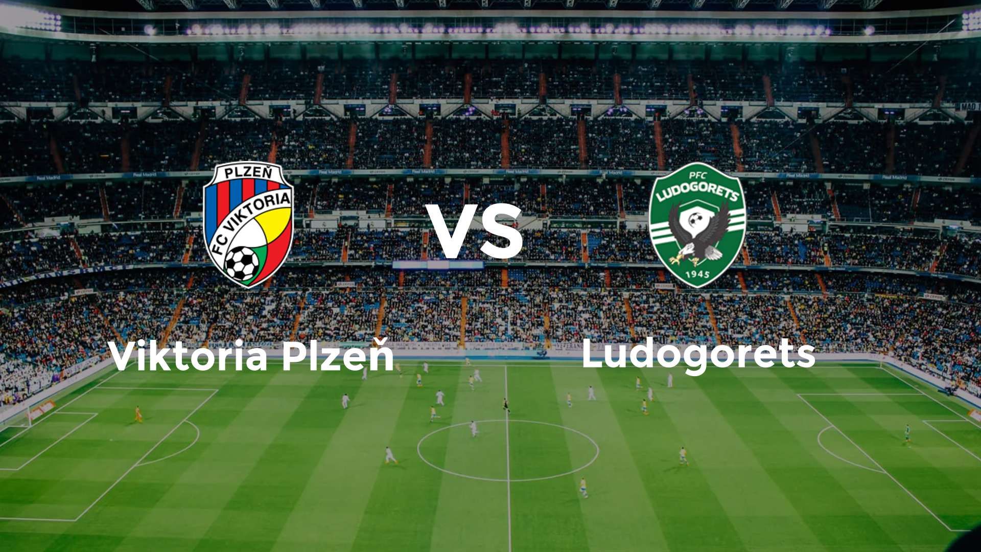Viktoria Plzeň vs Ludogorets