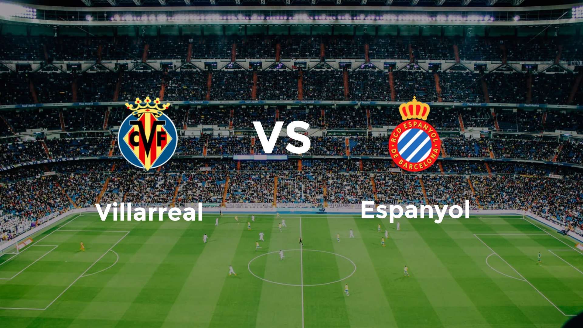 Villarreal vs Espanyol