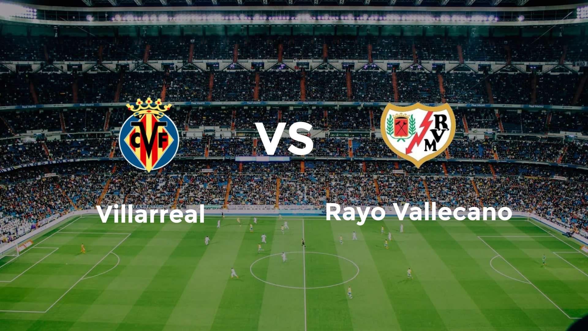 Villarreal vs Rayo Vallecano