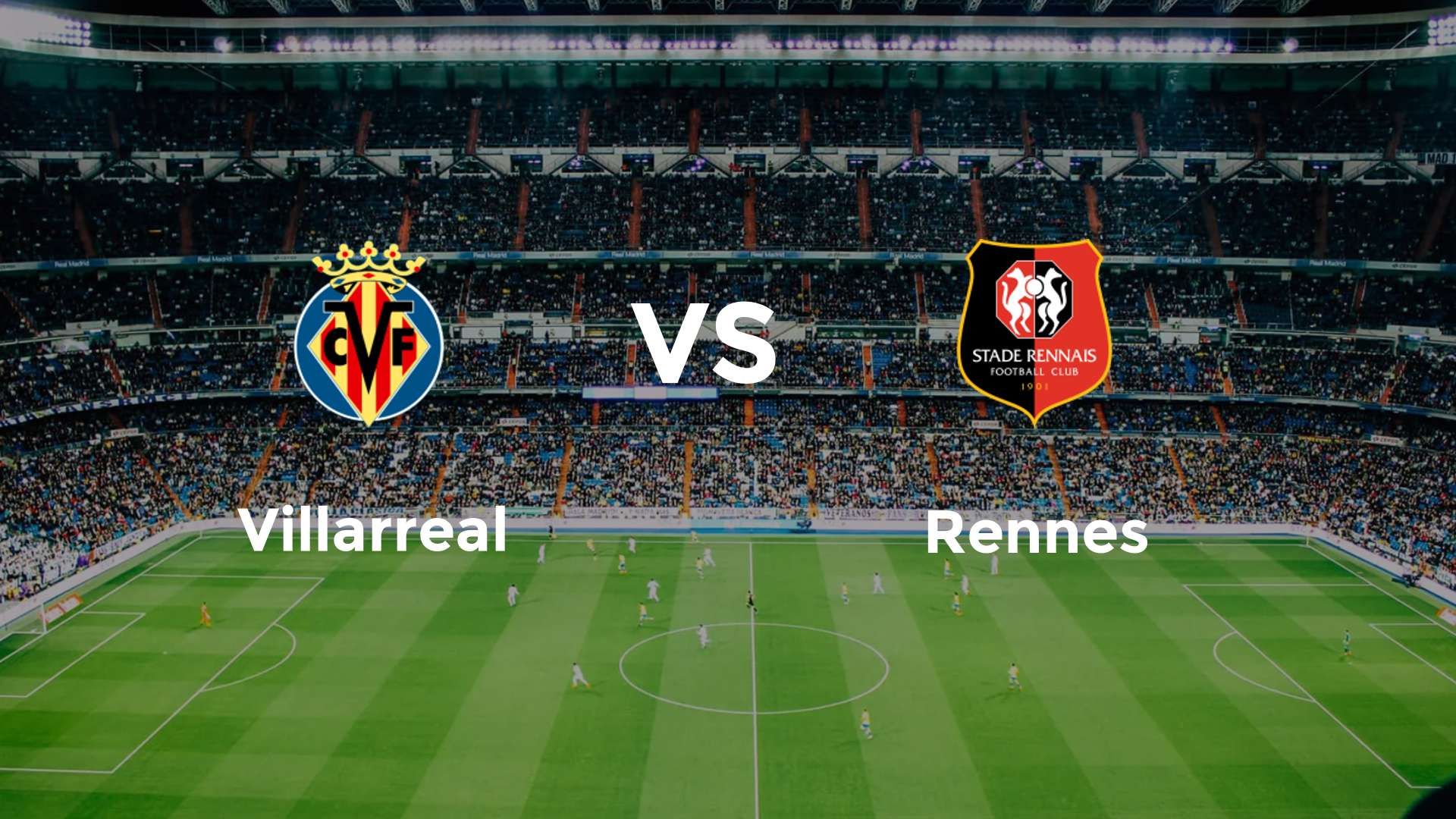 Villarreal vs Rennes