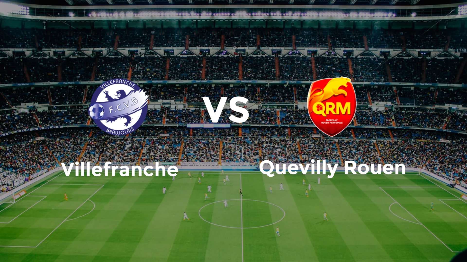 Villefranche vs Quevilly Rouen