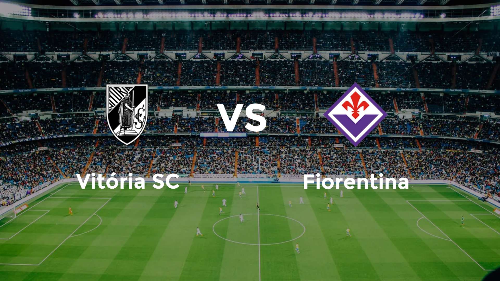 Vitória SC vs Fiorentina
