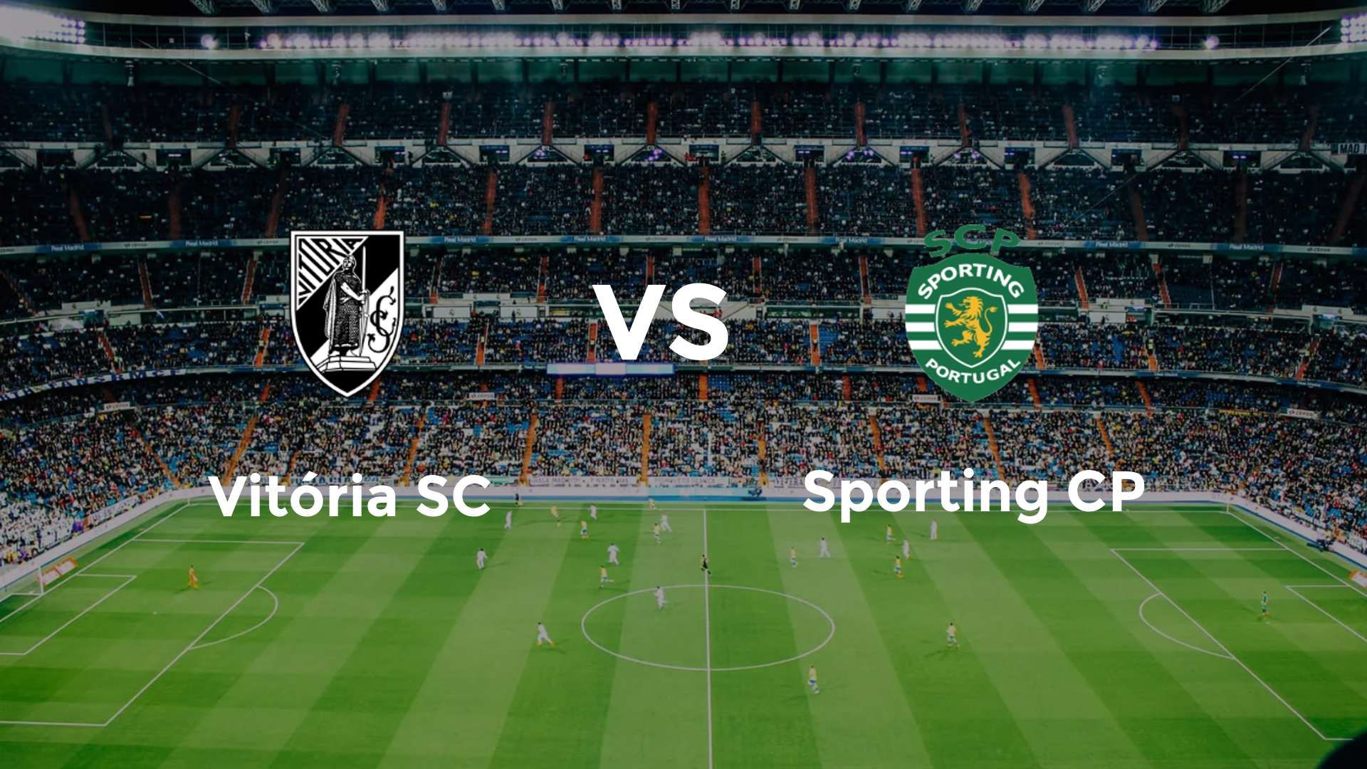 Vitória SC vs Sporting CP
