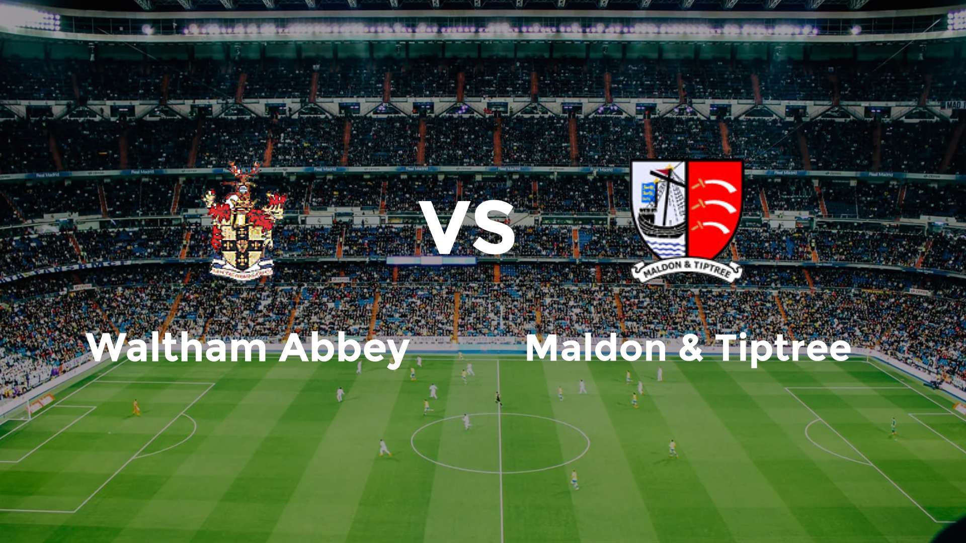 Waltham Abbey vs Maldon & Tiptree