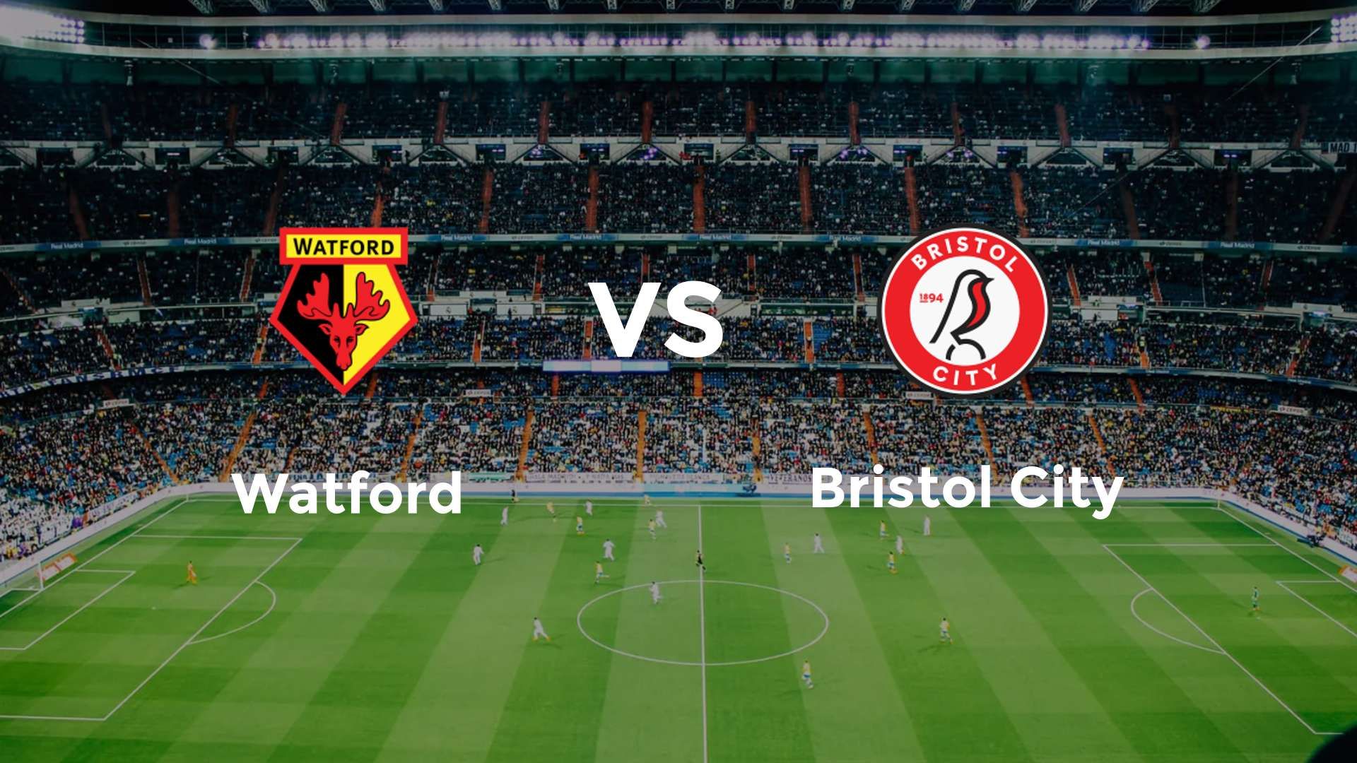 Watford vs Bristol City
