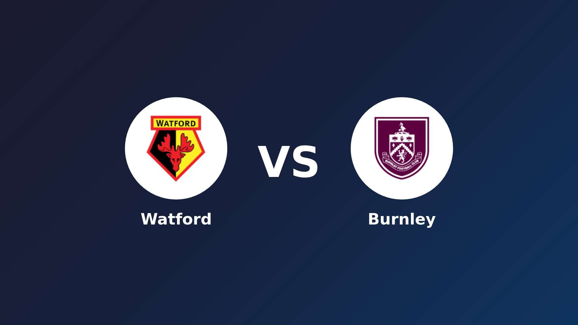 Watford vs Burnley