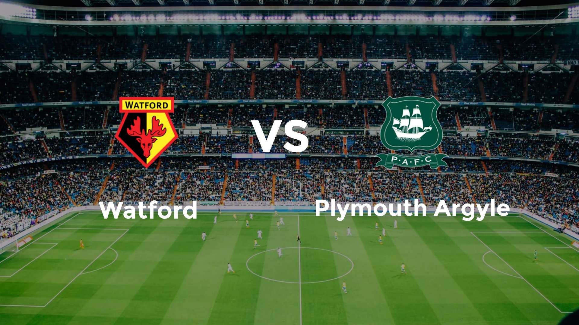 Watford vs Plymouth Argyle