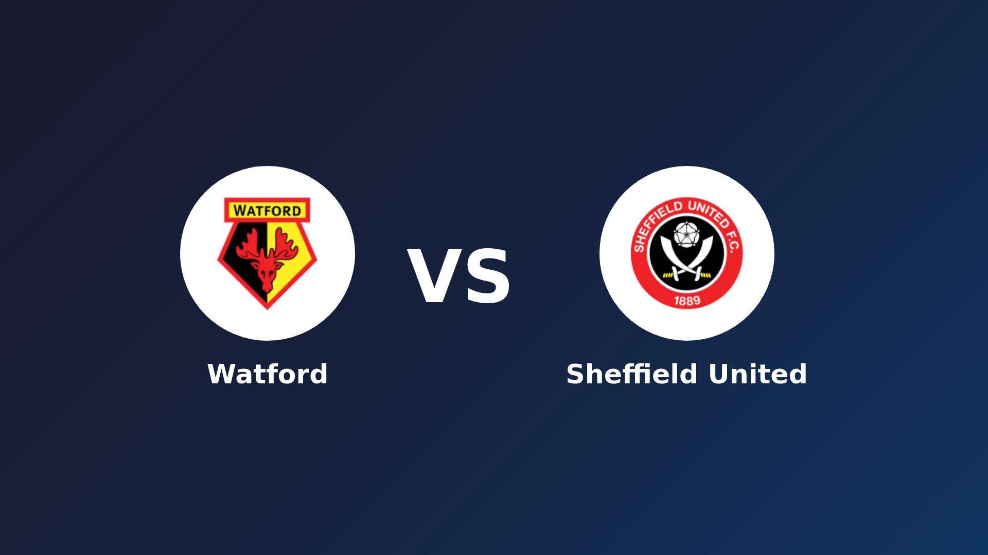 Watford vs Sheffield United