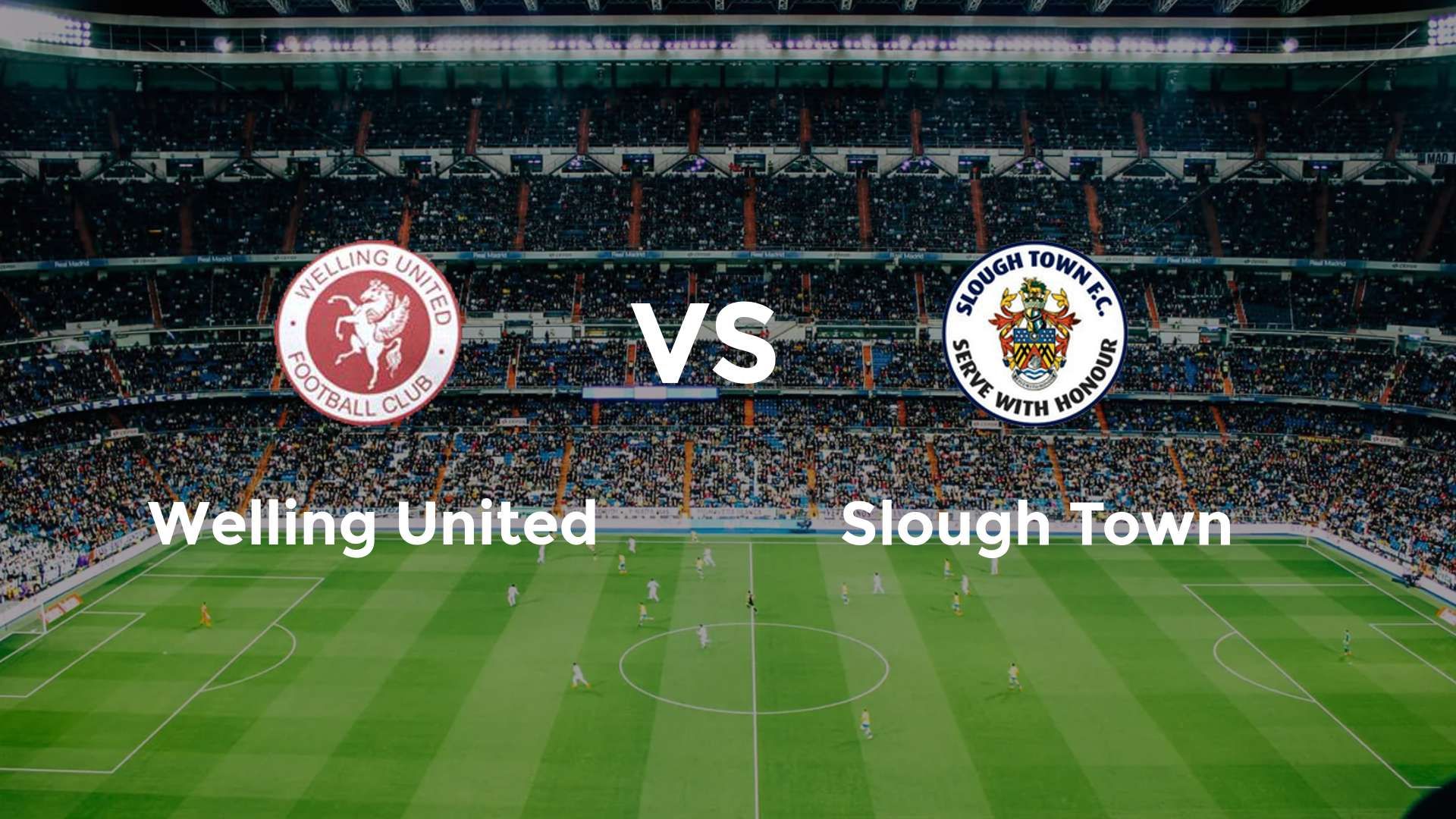 Welling United vs Slough Town