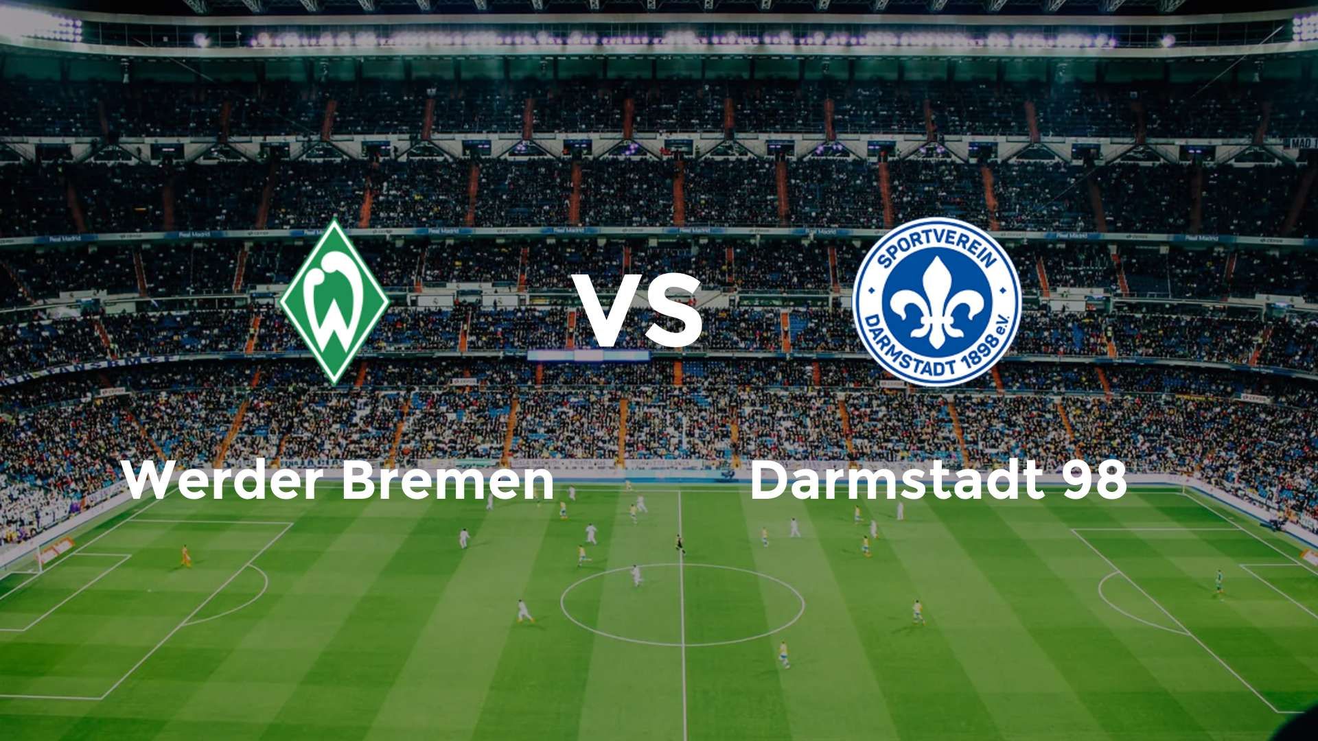Werder Bremen vs Darmstadt 98
