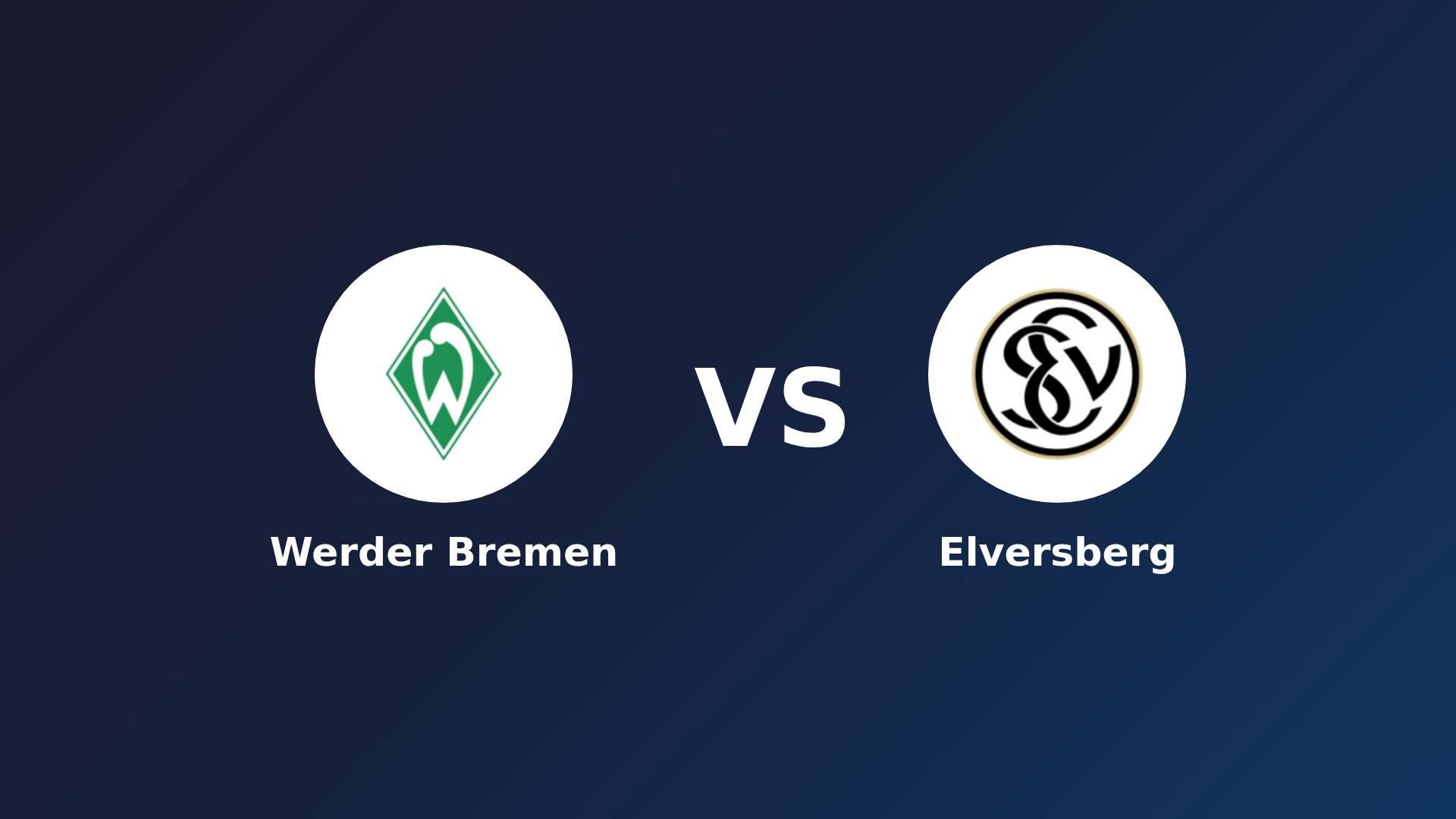 Werder Bremen vs Elversberg