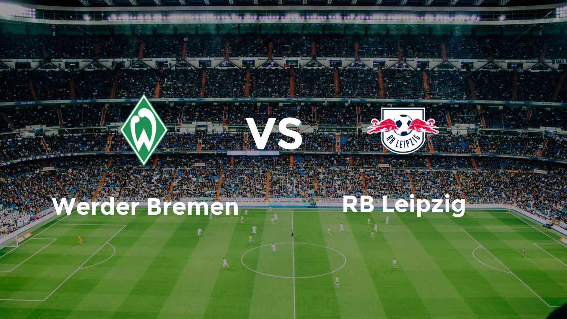 Werder Bremen vs RB Leipzig
