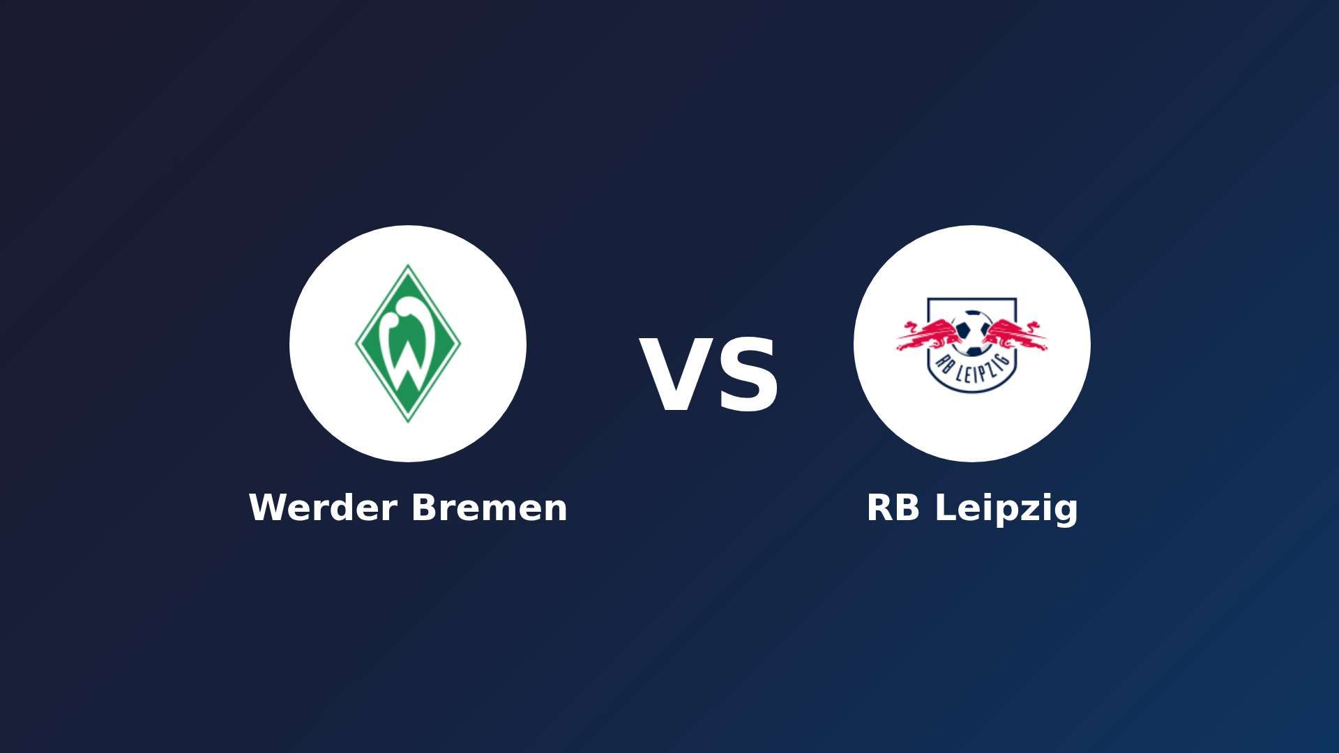 Werder Bremen vs RB Leipzig