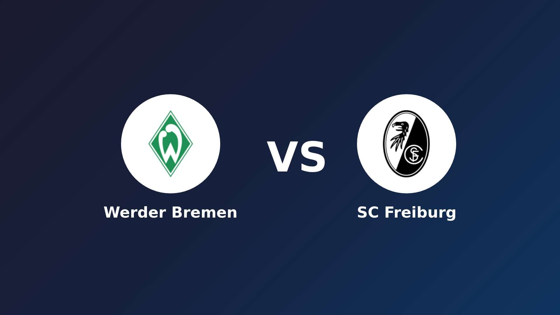 Werder Bremen vs SC Freiburg