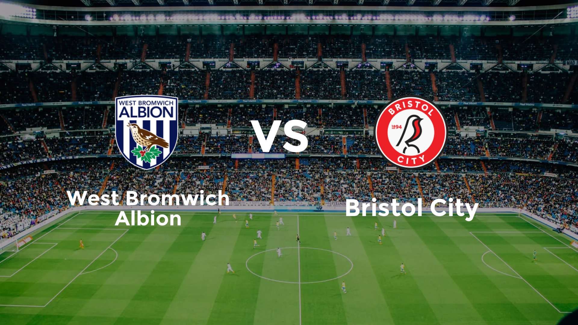 West Bromwich Albion vs Bristol City