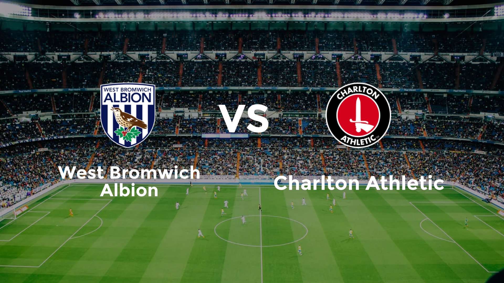 West Bromwich Albion vs Charlton Athletic