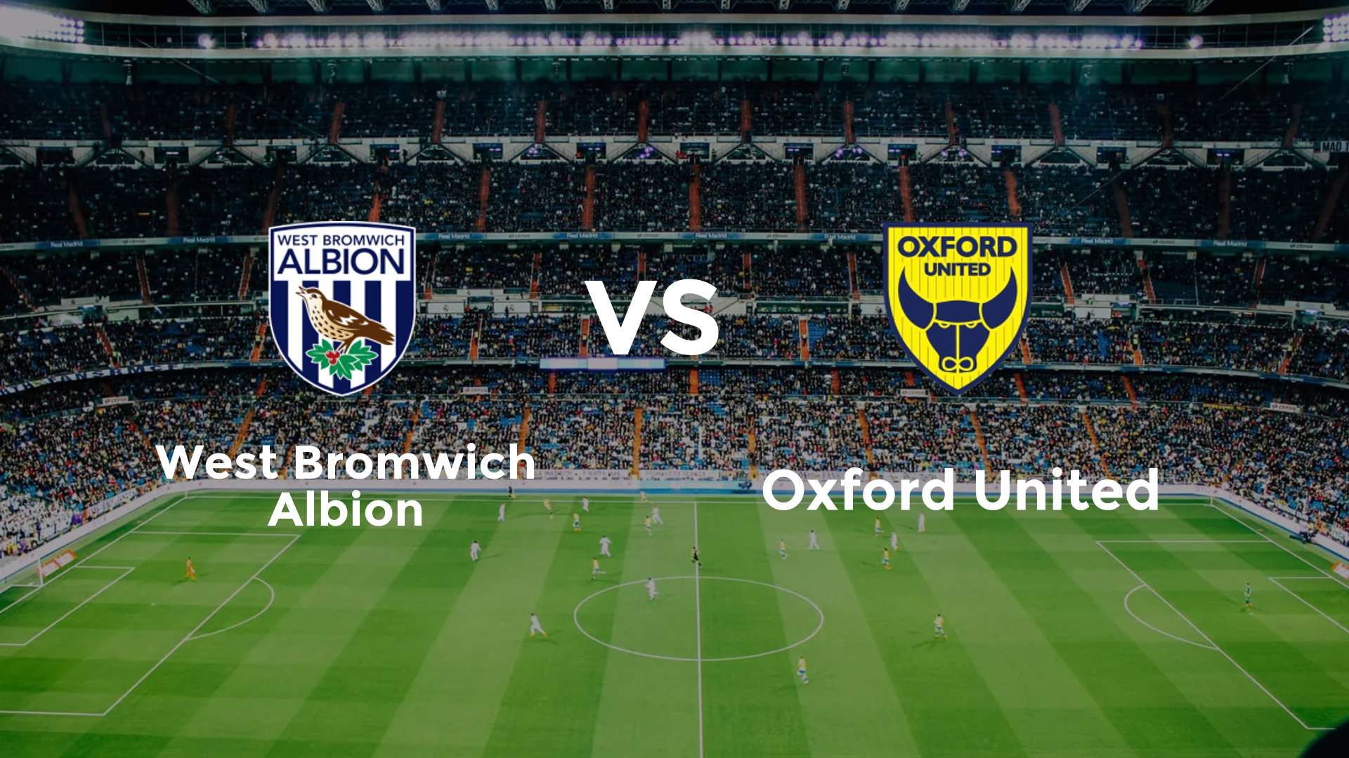 West Bromwich Albion vs Oxford United