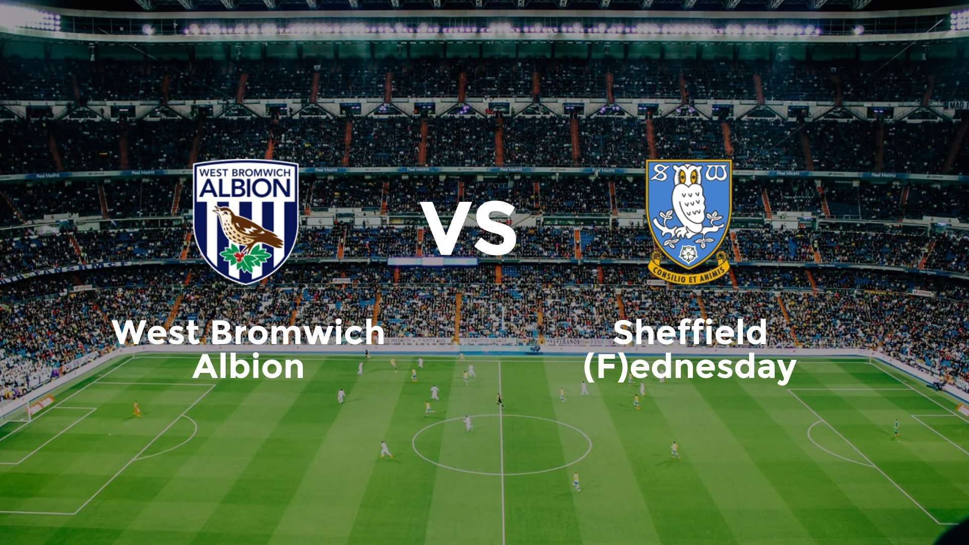 West Bromwich Albion vs Sheffield (F)ednesday