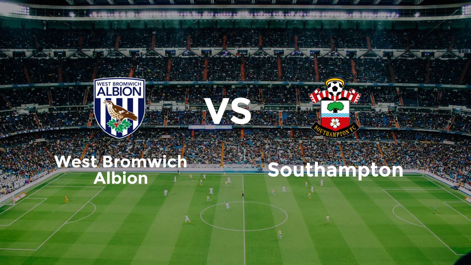 West Bromwich Albion vs Southampton