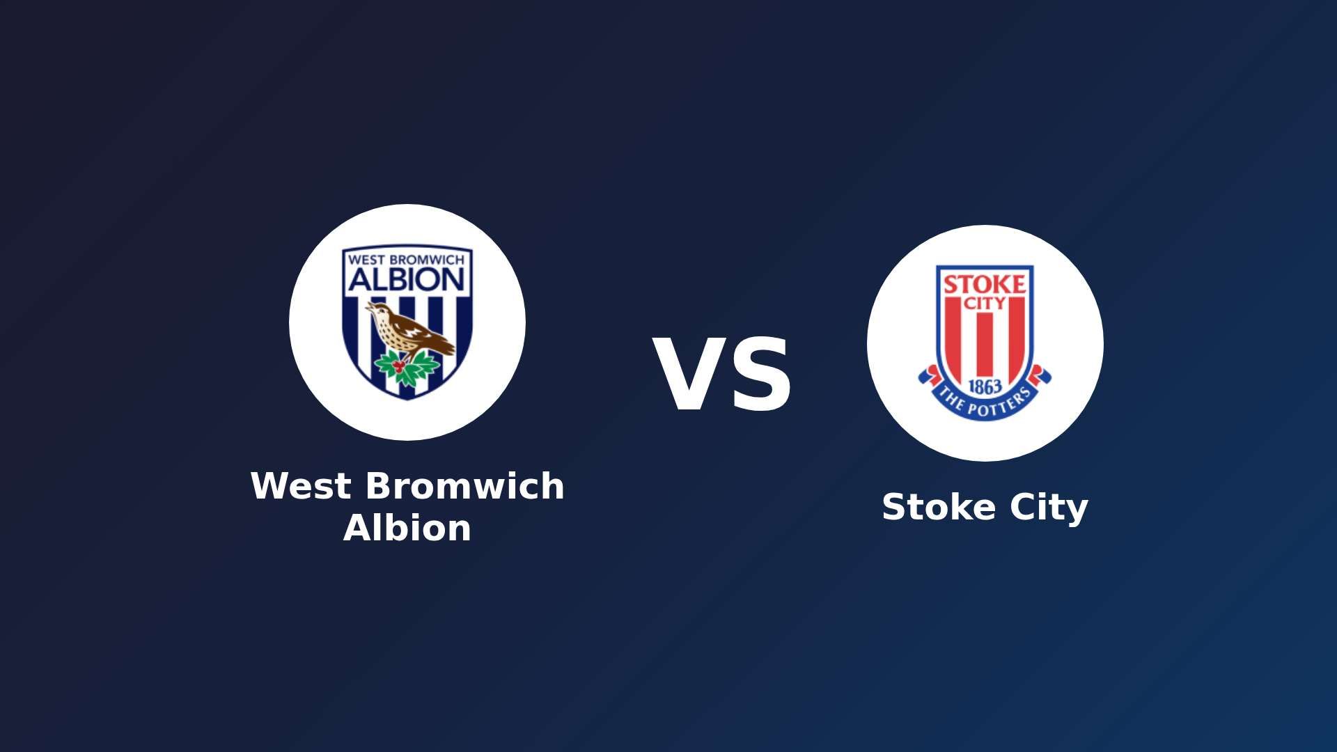West Bromwich Albion vs Stoke City