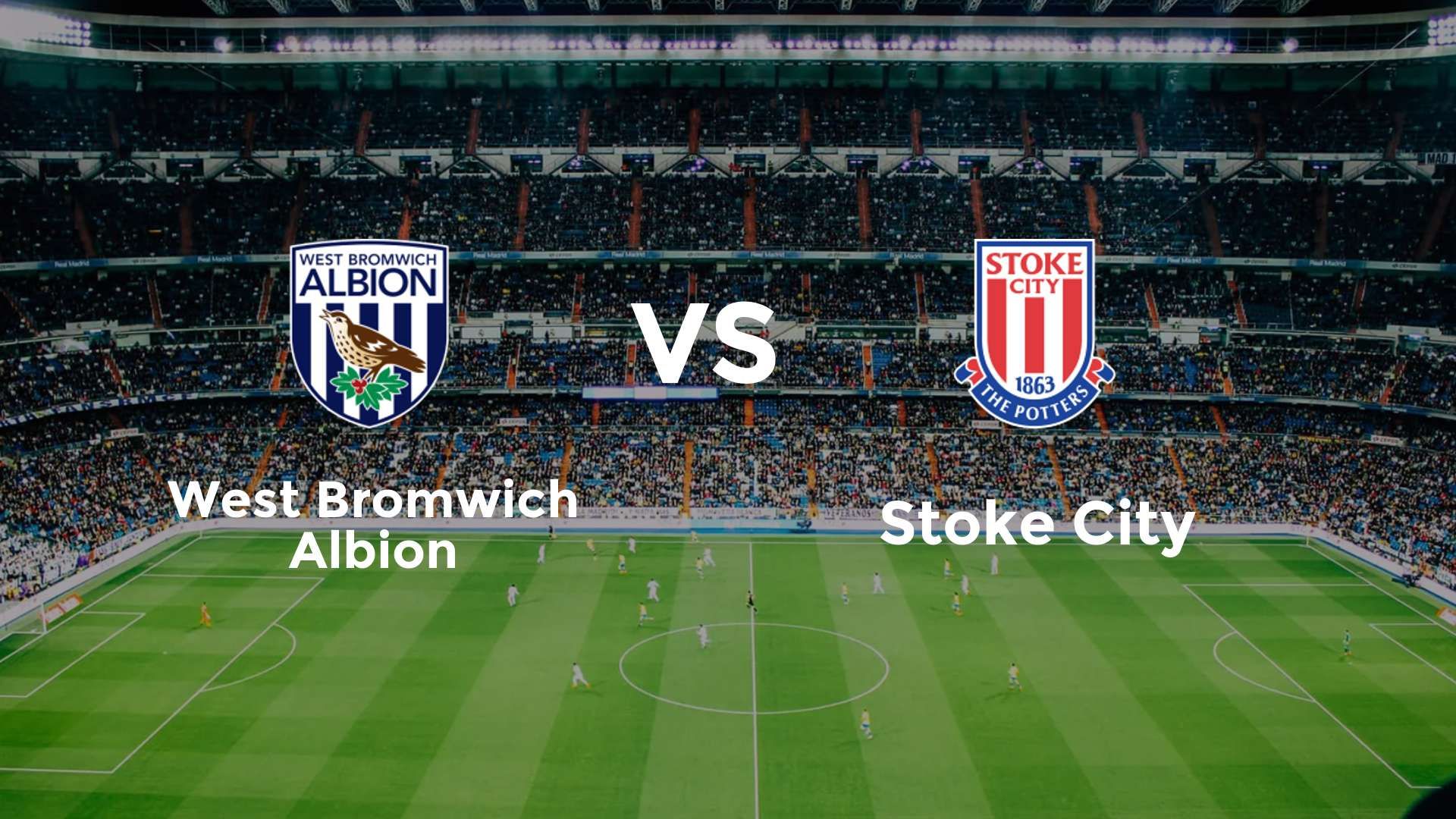 West Bromwich Albion vs Stoke City