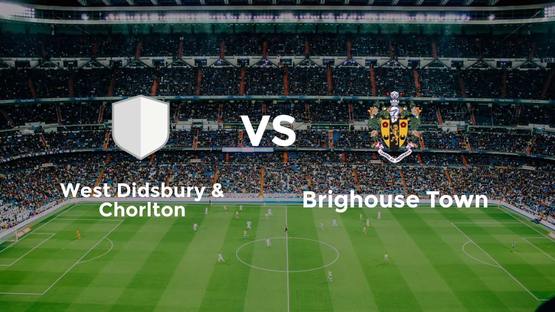 West Didsbury & Chorlton vs Brighouse Town