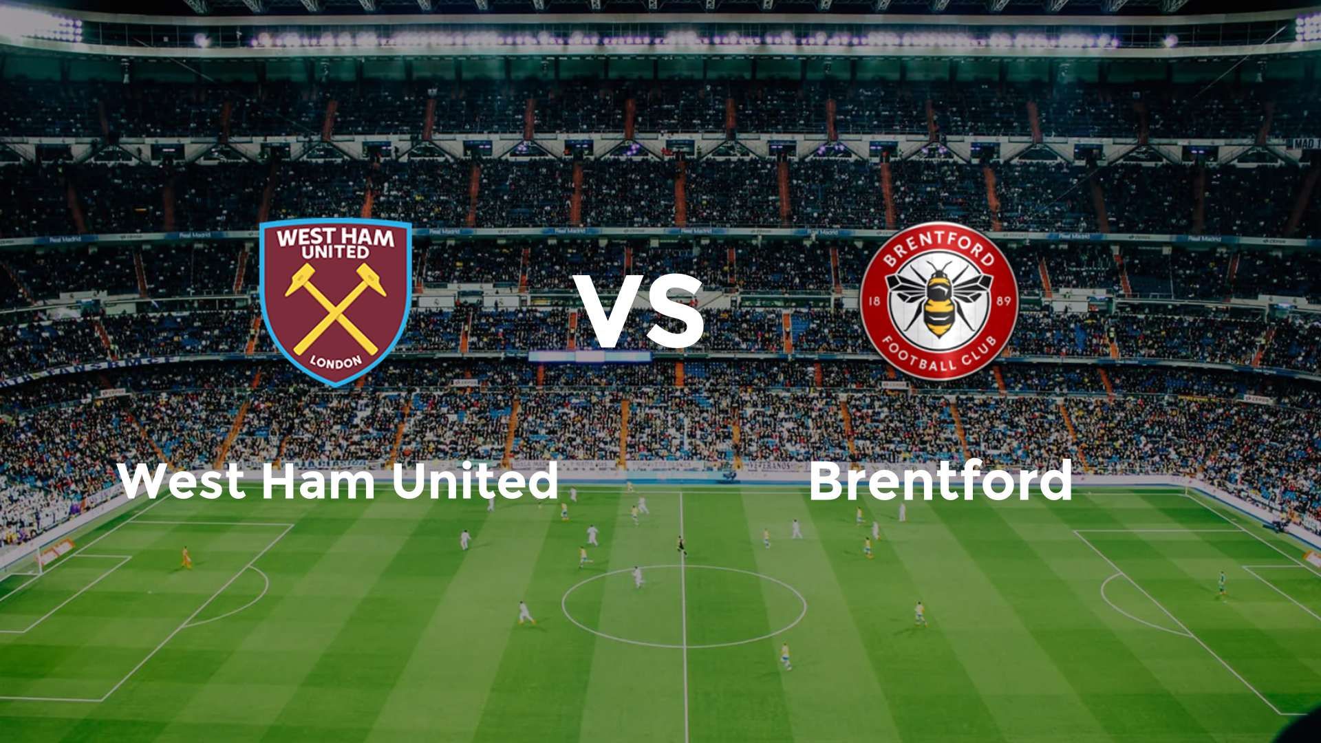 West Ham United vs Brentford