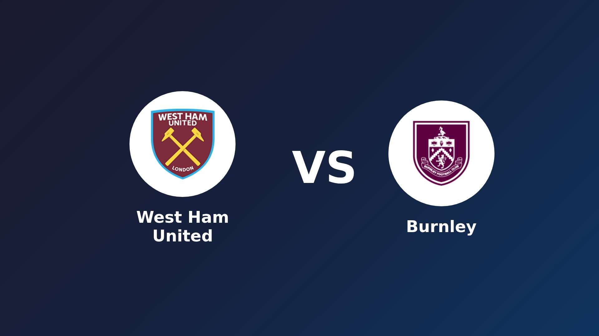 West Ham United vs Burnley