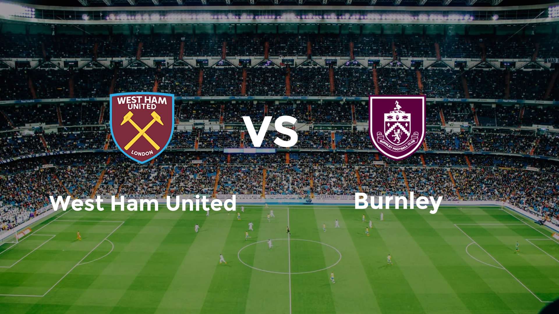 West Ham United vs Burnley