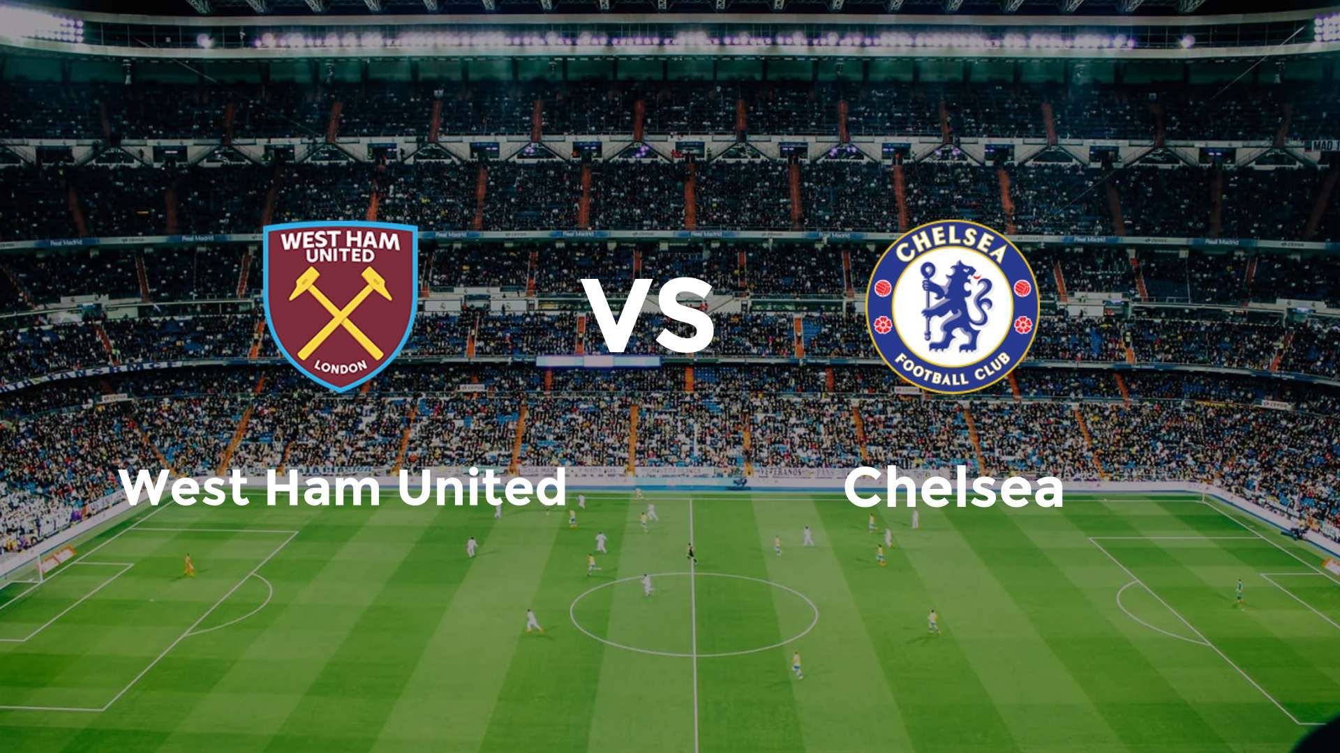 West Ham United vs Chelsea