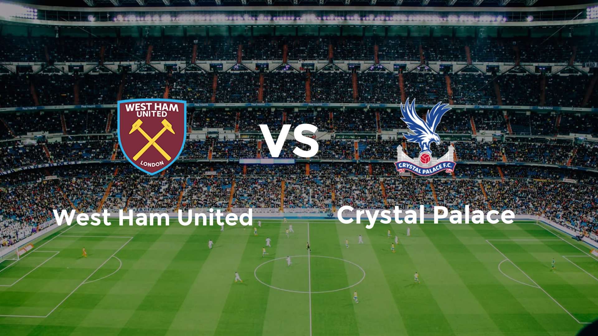 West Ham United vs Crystal Palace