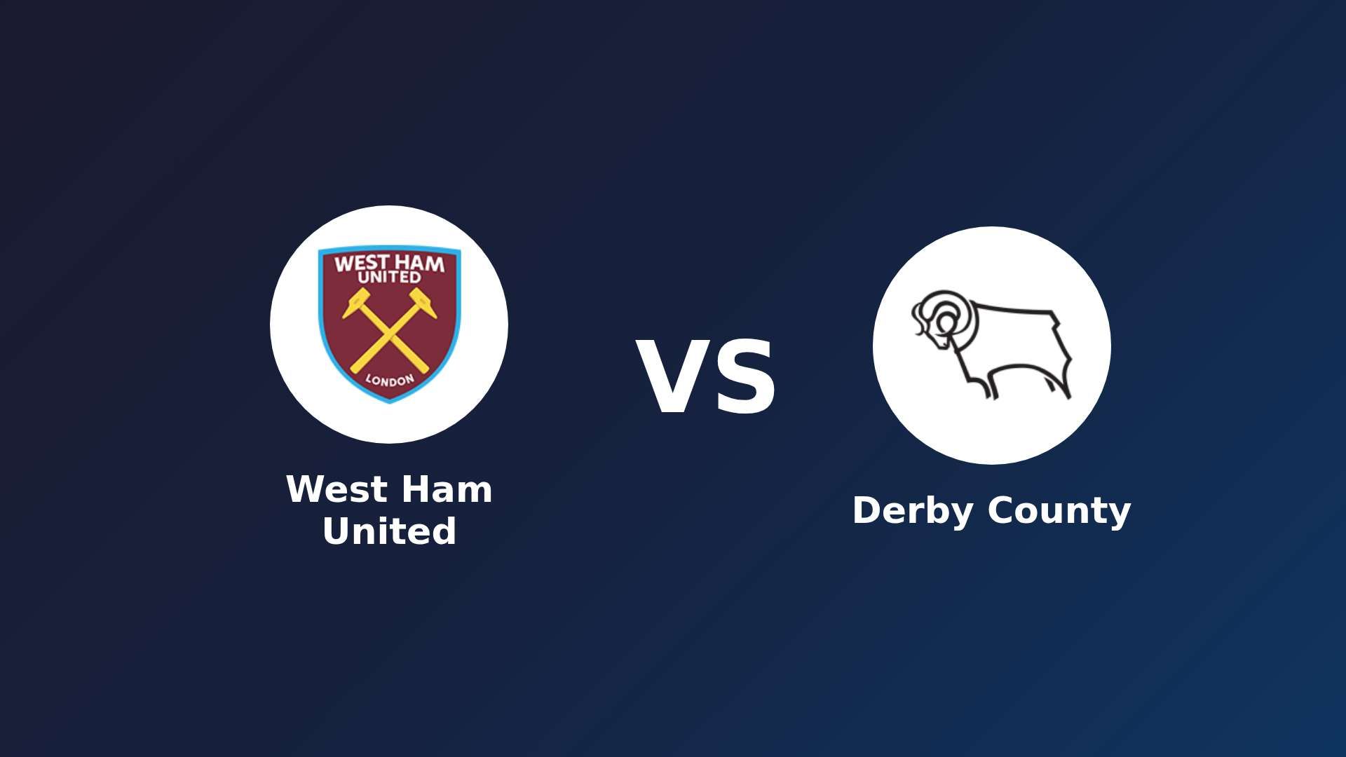 West Ham United vs Derby County