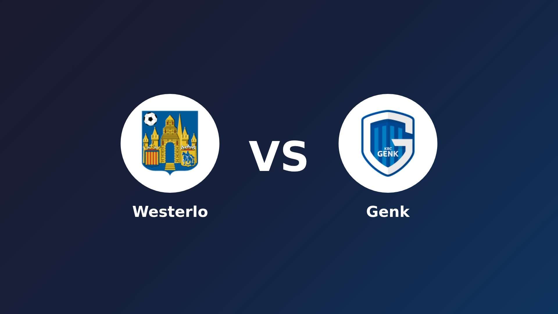 Westerlo vs Genk