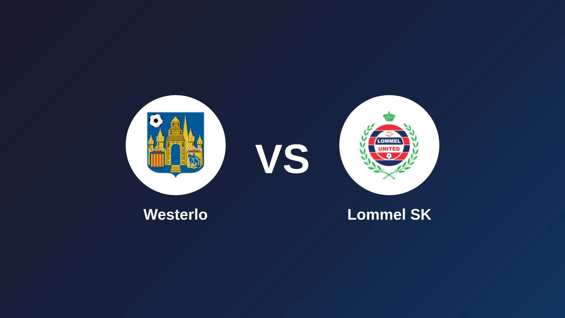 Westerlo vs Lommel SK