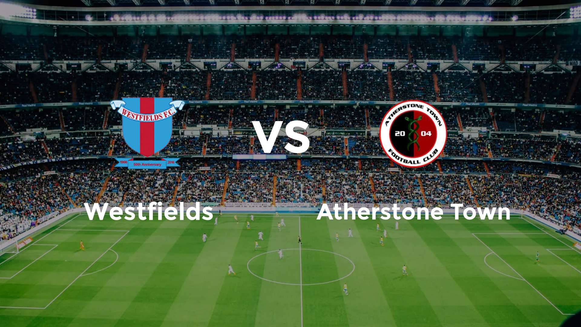 Westfields vs Atherstone Town