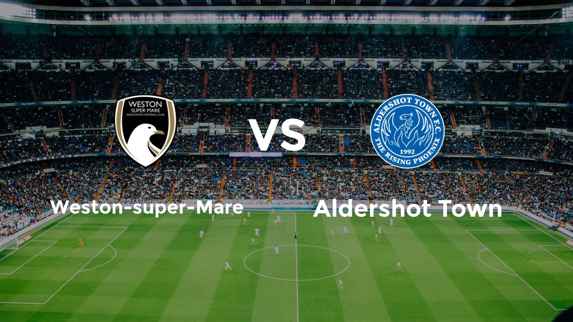 Weston-super-Mare vs Aldershot Town