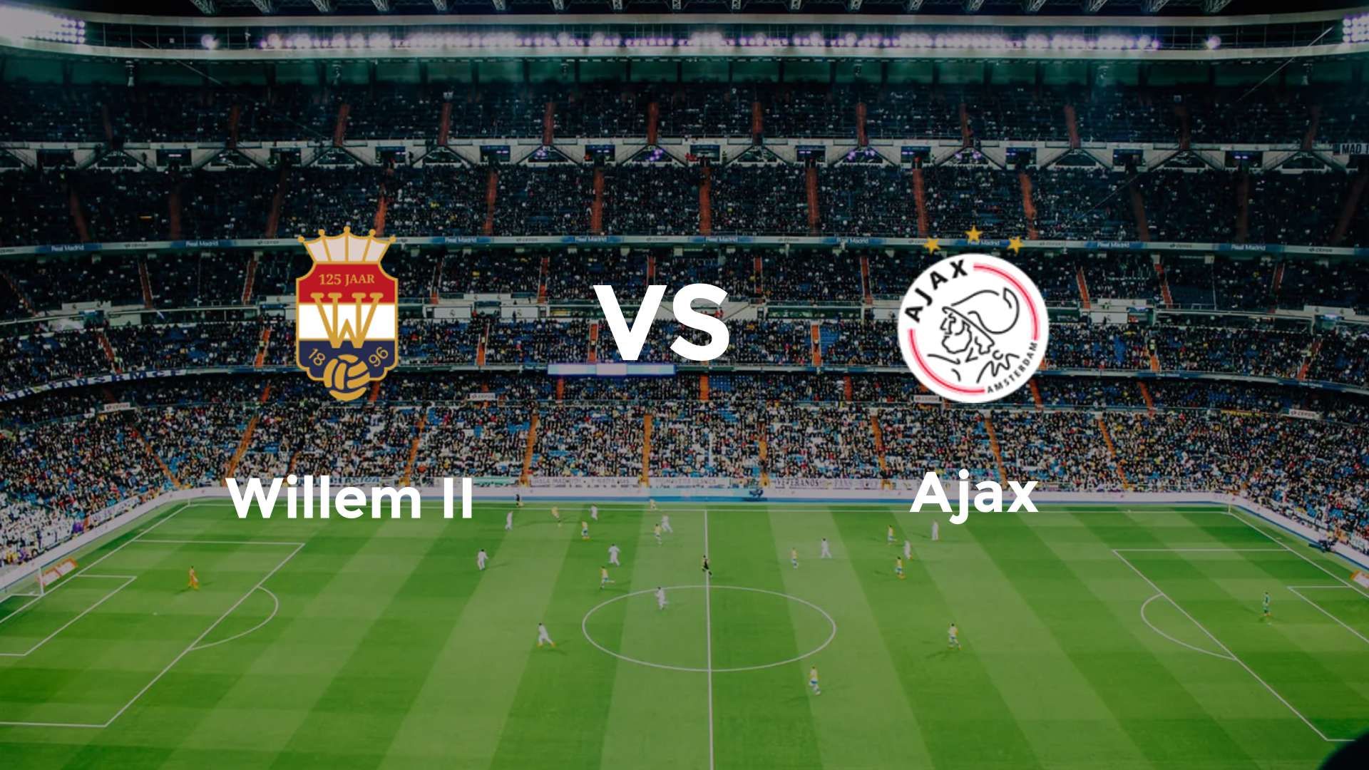 Willem II vs Ajax