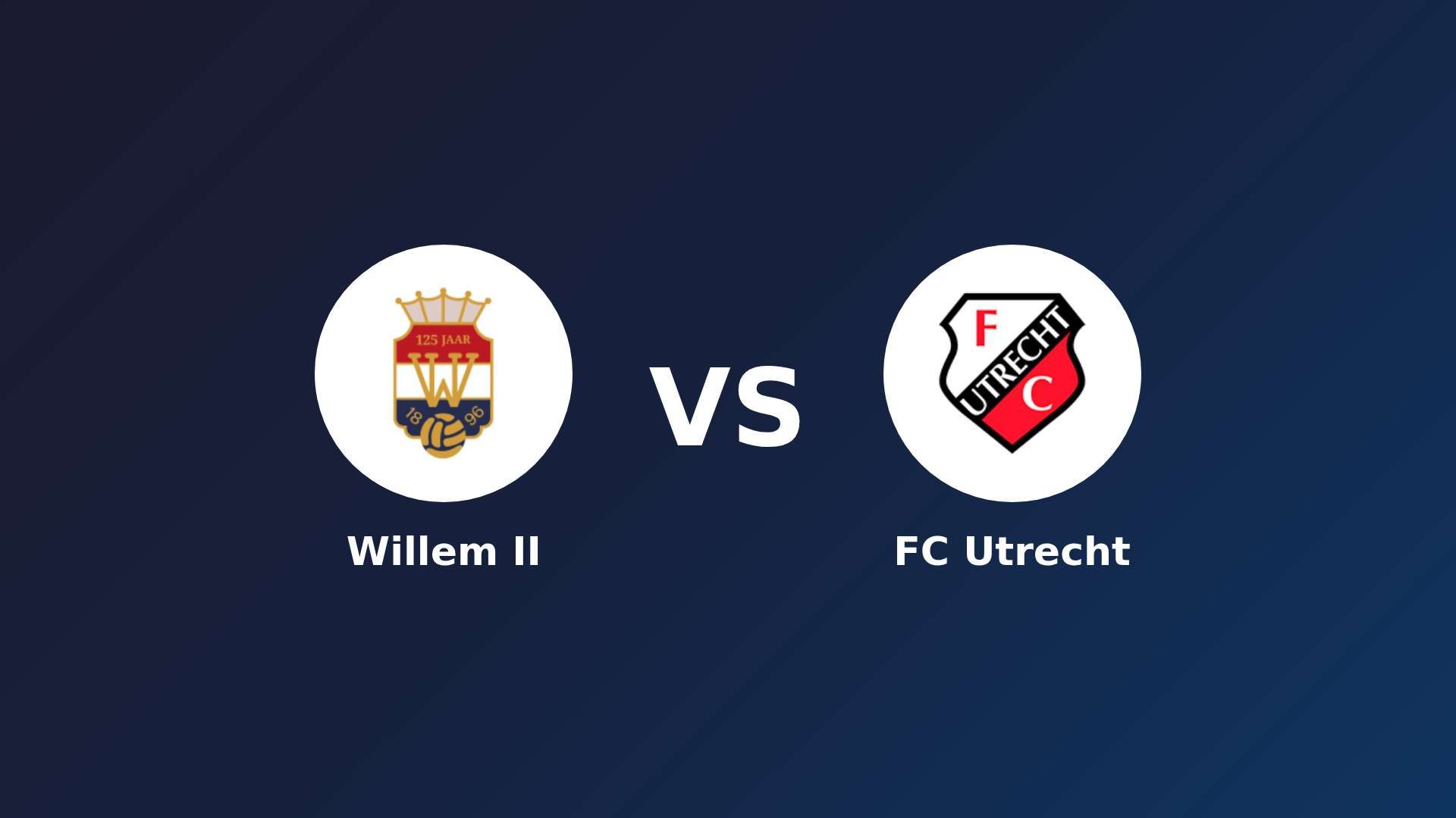 Willem II vs FC Utrecht