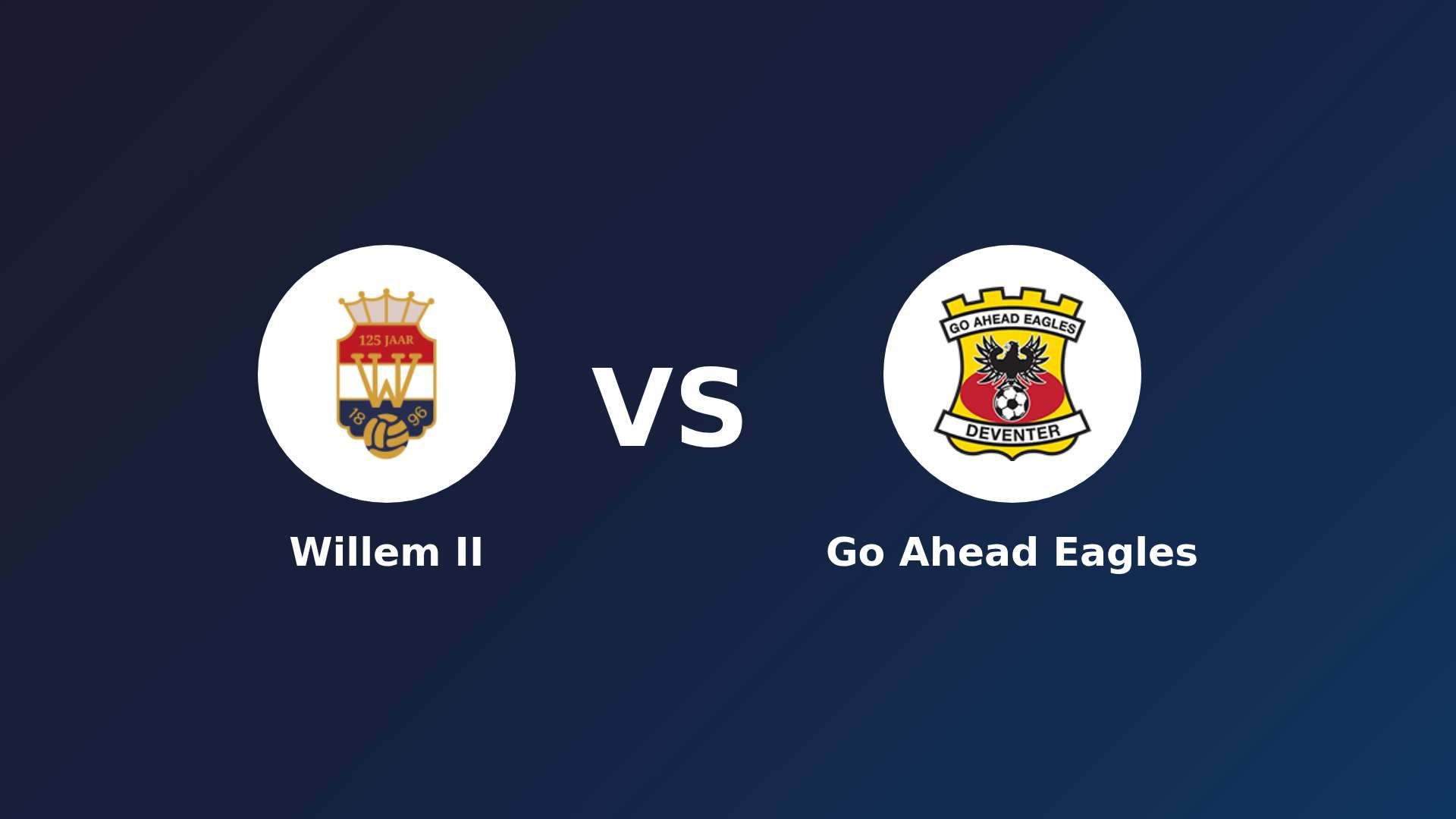 Willem II vs Go Ahead Eagles
