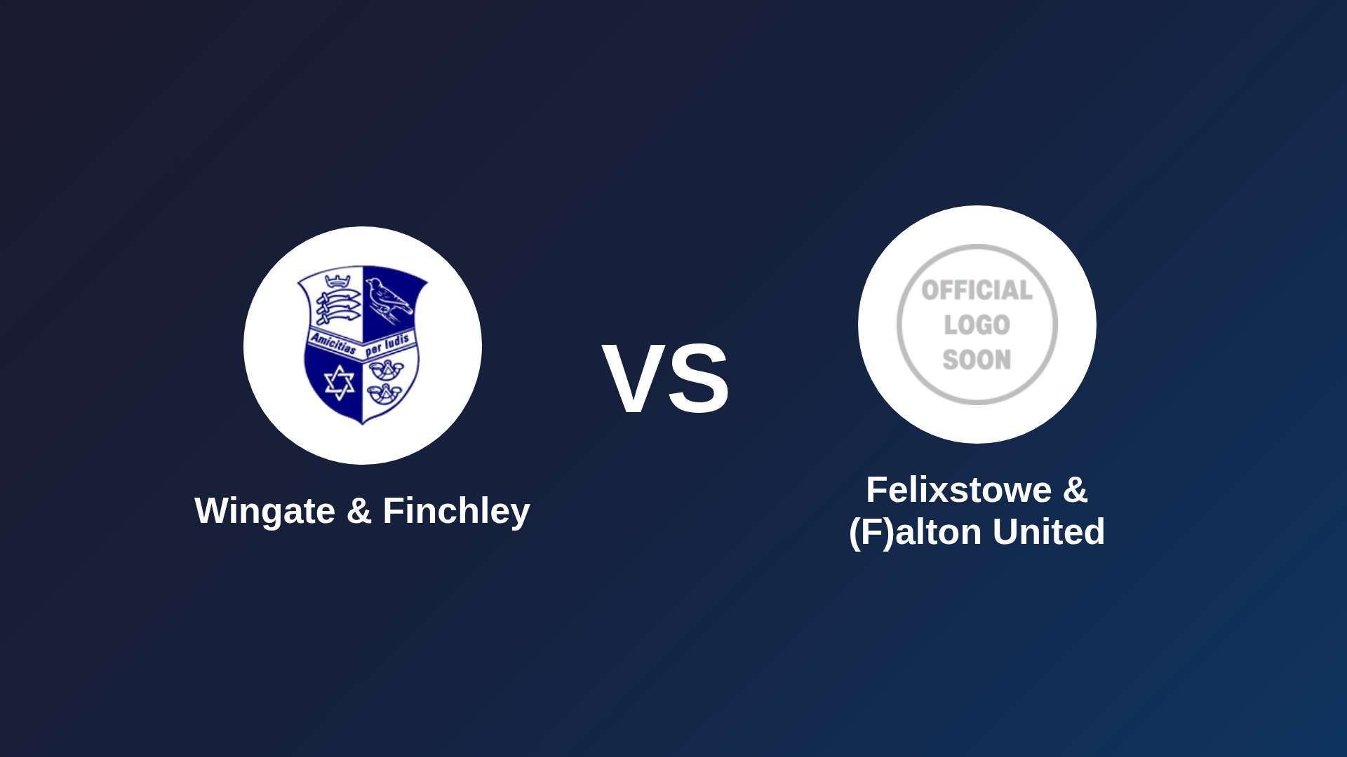 Wingate & Finchley vs Felixstowe & (F)alton United