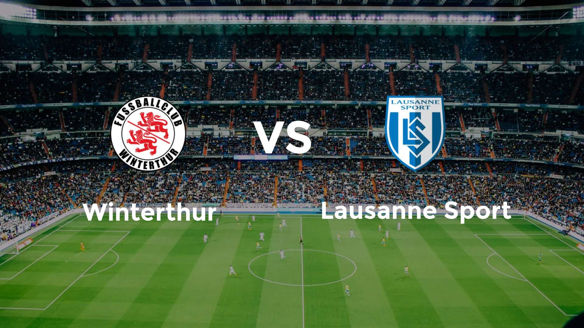 Winterthur vs Lausanne Sport