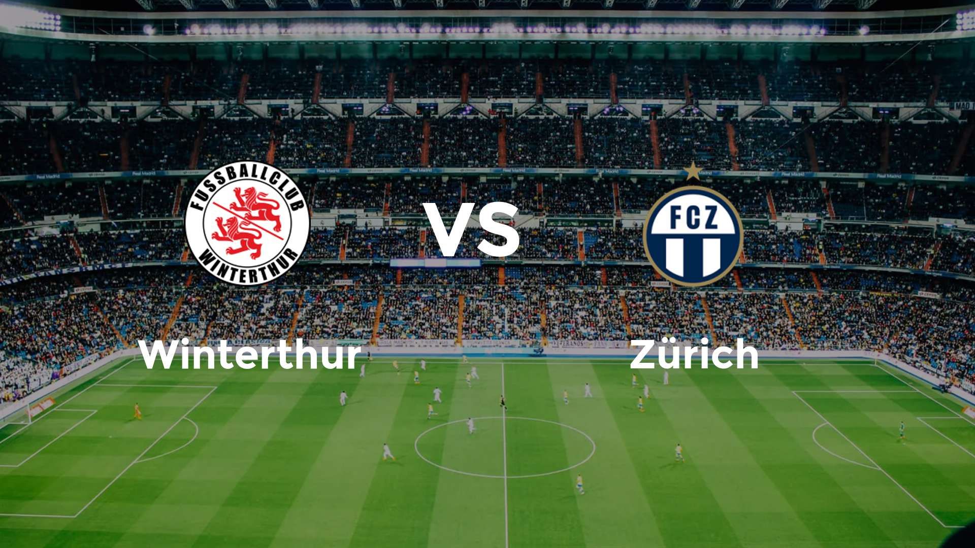 Winterthur vs Zürich