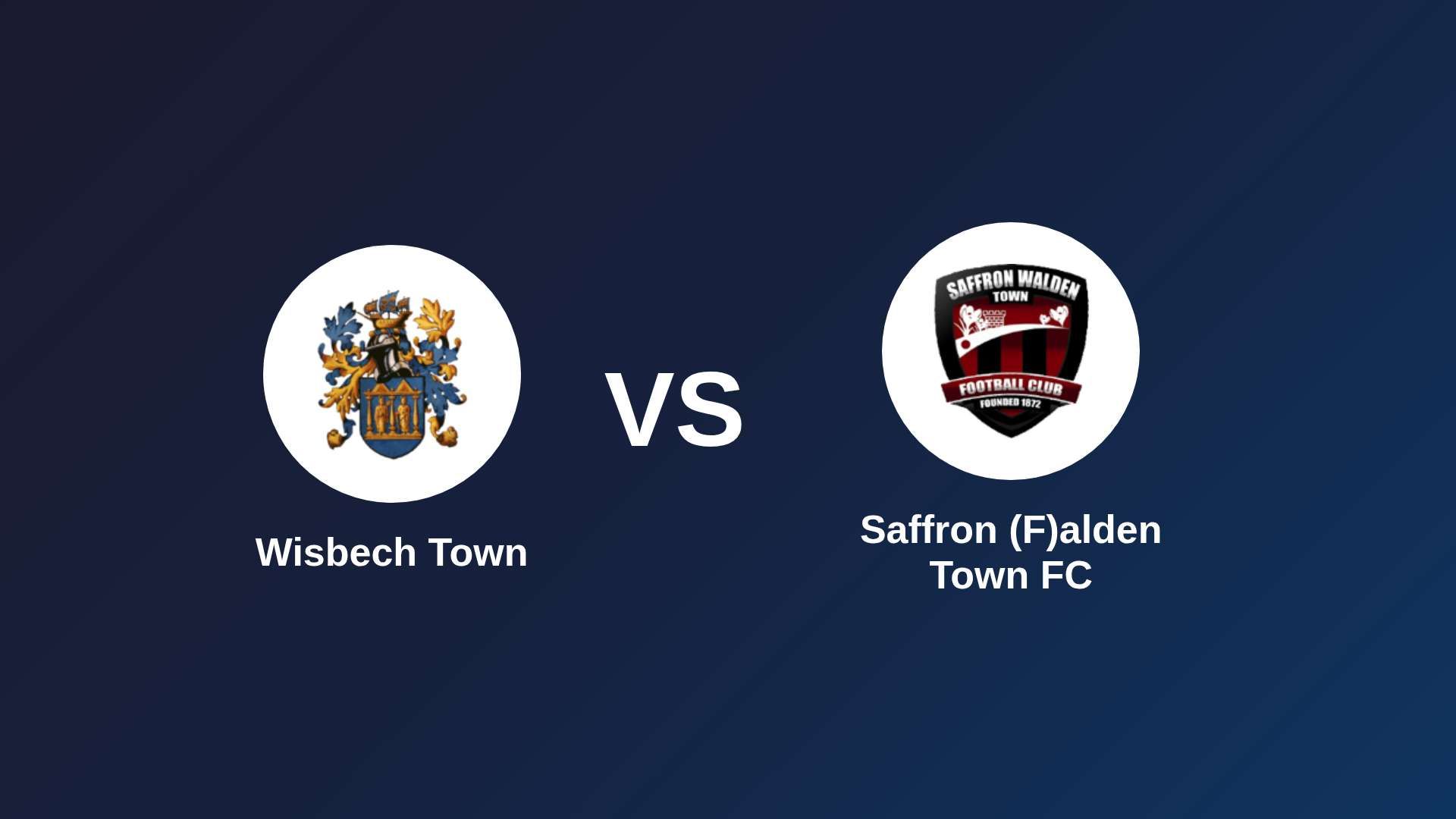 Wisbech Town vs Saffron (F)alden Town FC